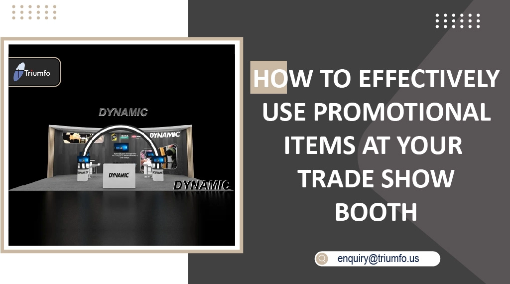 Promotional Items at Your Trade Show Booth