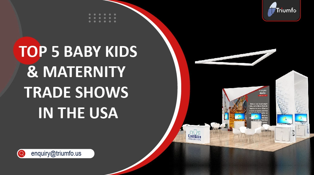 Baby Kids & Maternity Trade Shows in the USA