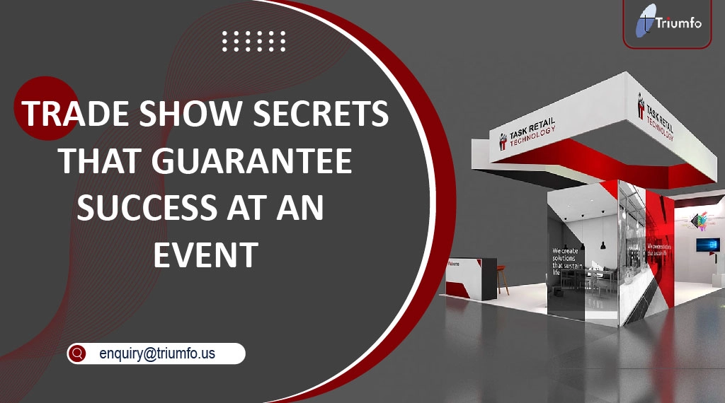 Trade Show Secrets that Guarantee Success