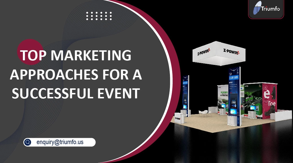 Marketing Approaches for a Successful Event