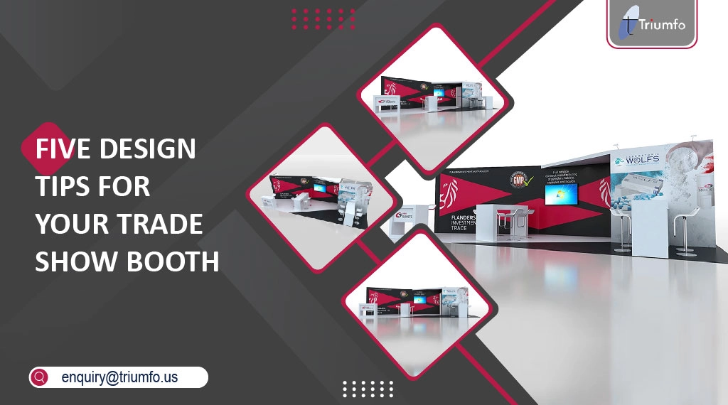 Design Tips for Your Trade Show Booth