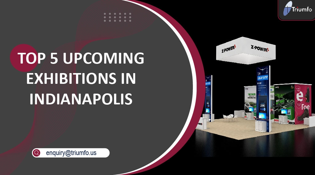 5 Upcoming Trade Shows in Indianapolis