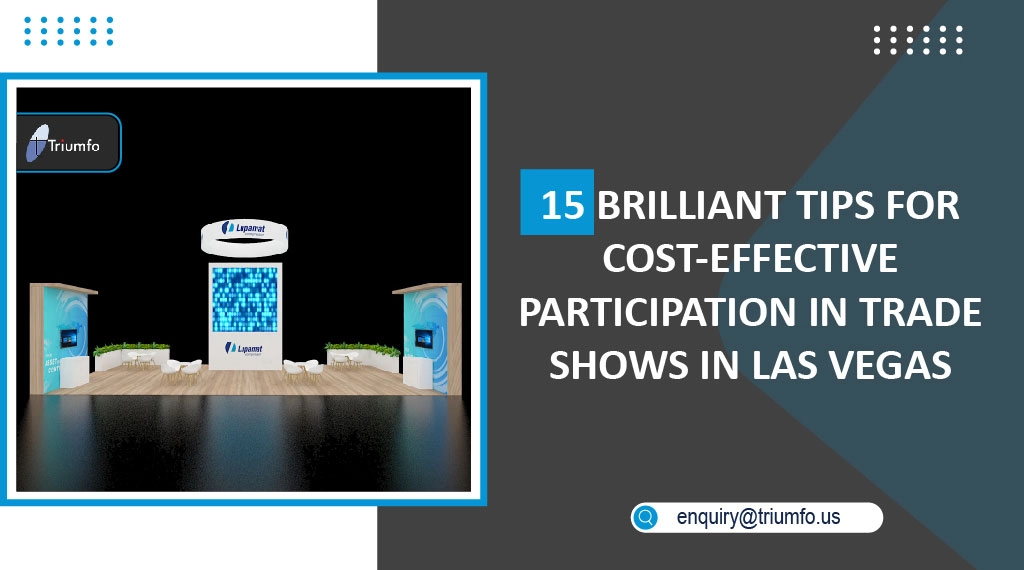 Cost-Effective Participation in Trade Shows