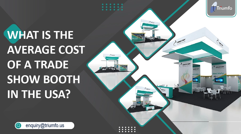 Average Cost of a Trade Show Booth in the USA