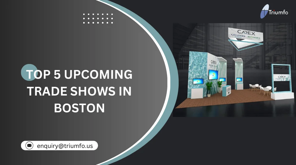 Upcoming Trade Shows in Boston